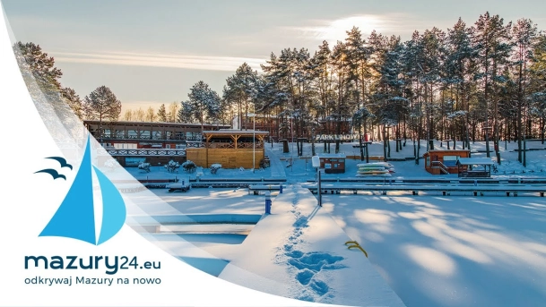 Zimowe Mazury - Port i Hotel Tajty w Wilkasach